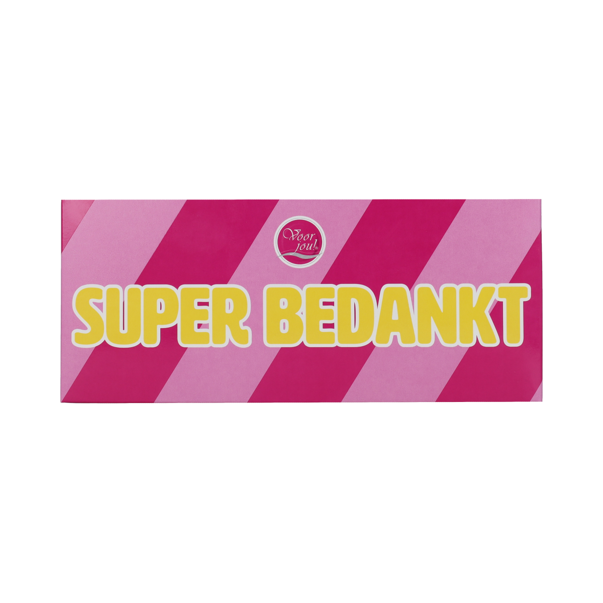 Voor Jou! Wensreep super bedankt  70.00 Gram